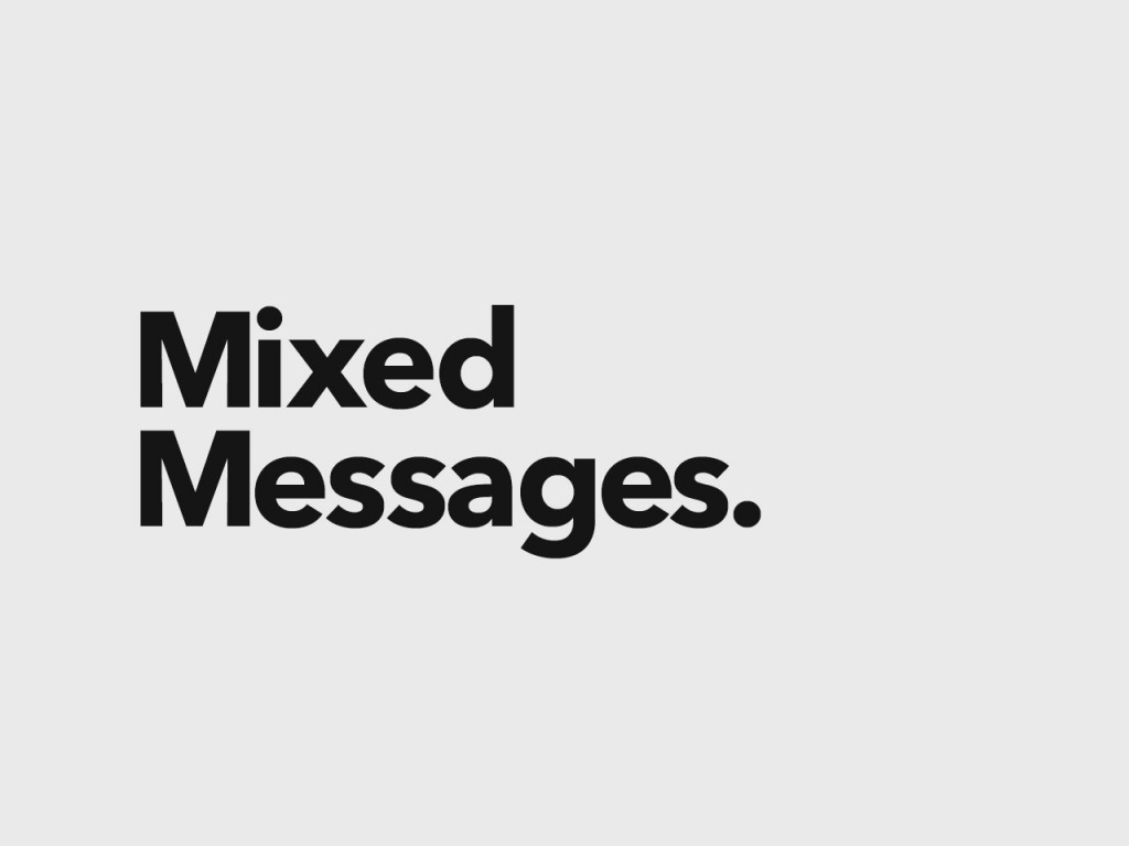 Ideas Worth Sharing Mixed Messages Covenant Church